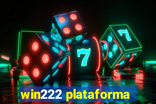 win222 plataforma